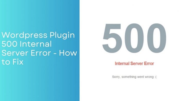 Wordpress Plugin 500 Internal Server Error